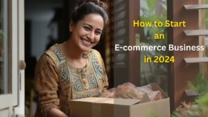 How to start an e-commerce business in 2024- eCourier